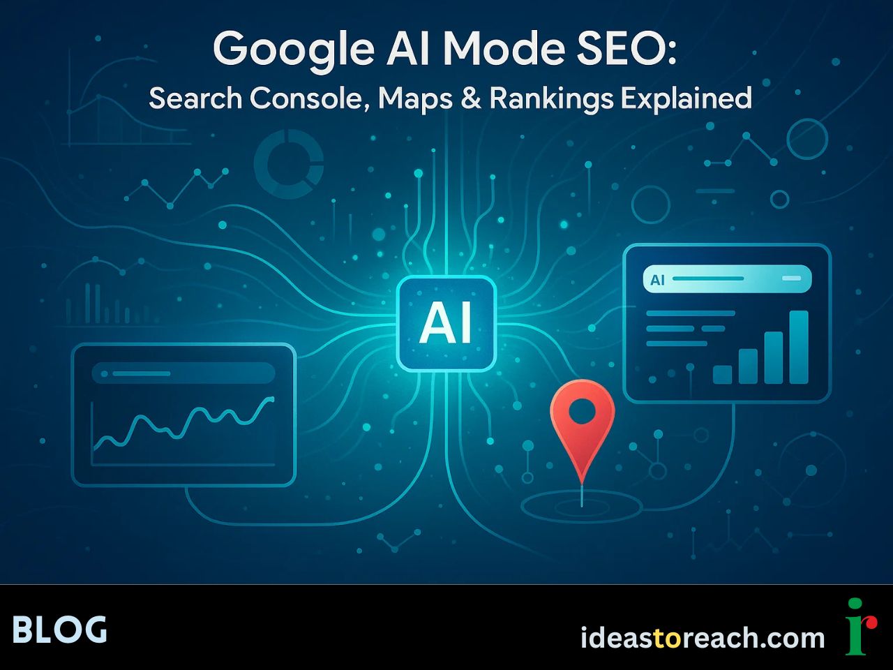 Visual showing Google AI Mode connecting Search Console data, Maps signals, and ranking insights in one unified SEO ecosystem.